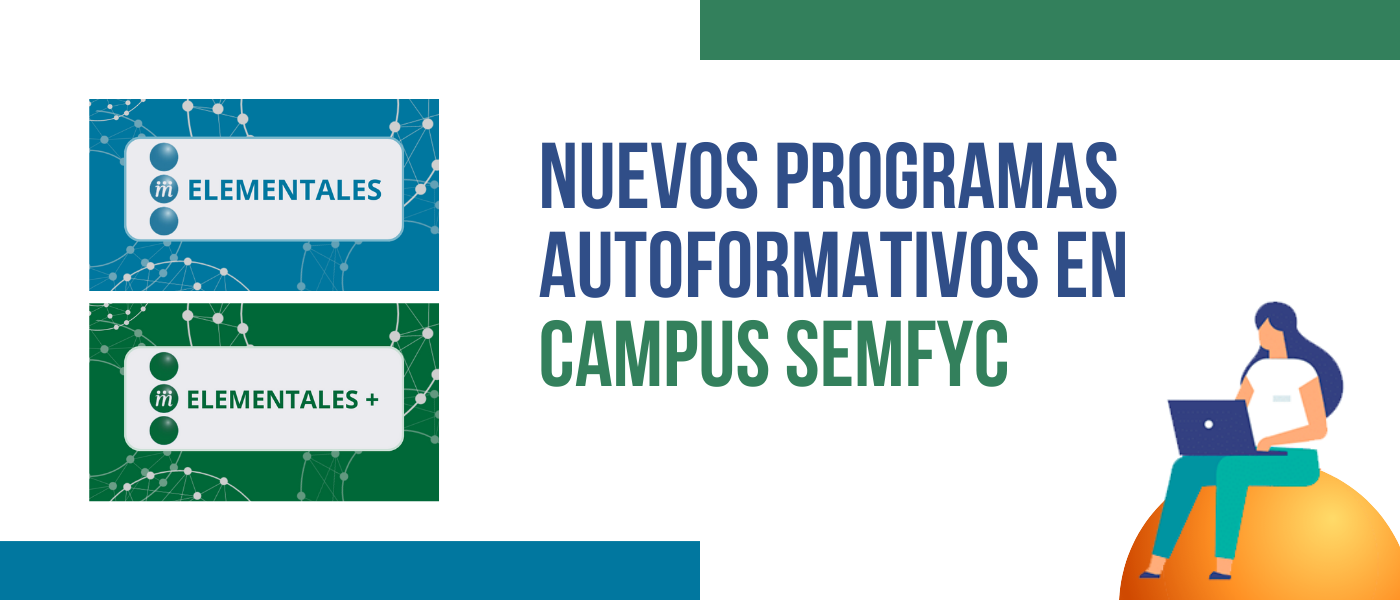 Nueva oferta formativa en CAMPUS SEMFYC: ELEMENTALES y ELEMENTALES +